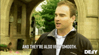 They're Also Very Smooth 