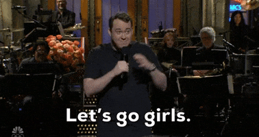 Snl Lets Go Girls GIF by Saturday Night Live