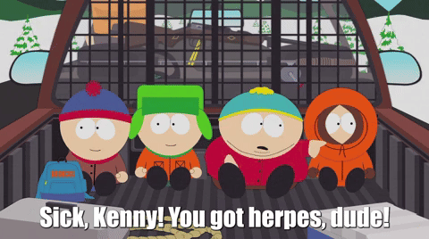 You Have Herpes Clips - Find & Share on GIPHY