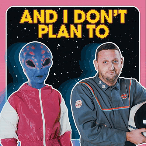 Don't Plan To
