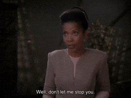 Dont Let Me Stop You Star Trek GIF by Goldmaster