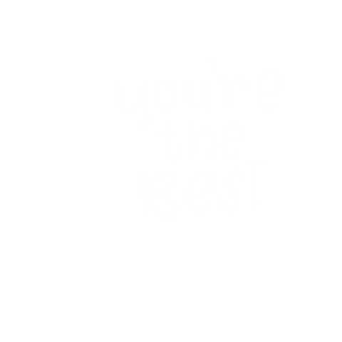 You Are The Best Sticker