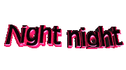 good night pink Sticker