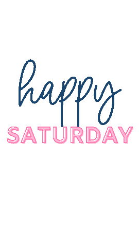 Happy Saturday Sticker by Dr. Maggie Law