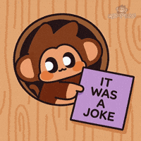 Awkward Just Kidding GIF by Chimpers