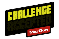 Challenge Accepted Sticker by MacDon