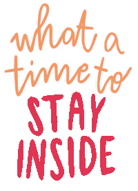 Stay Home What A Time Sticker by Claudia Guariglia (Enyoudraws)