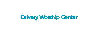 Calvary Worship Center Sticker by CWCCS