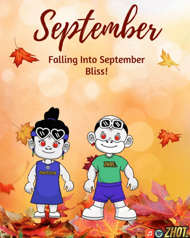 September GIF by Zhotcita
