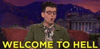 Welcome To Hell GIF by Team Coco
