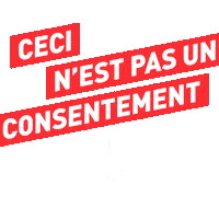 Consentement Thisisnotconsent Sticker by HandsAway