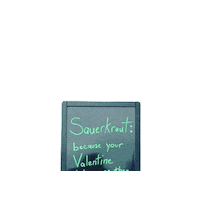 Get Some Valentines Day Sticker by Salt And Savour Sauerkraut