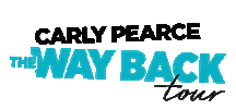 the way back tour Sticker by Carly Pearce