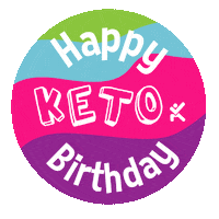 Happy Birthday Sticker by Keto-Mojo