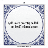 Nl Geld GIF by Tegelspreuken.nl
