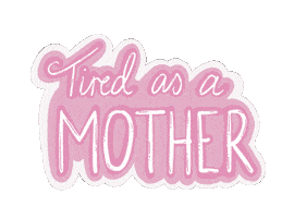 Tired Pink Sticker