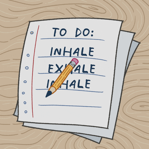 Digital art gif. Illustration of pieces of notebook paper, on which the words "To do: inhale, exhale, inhale, exhale," are being written with a cartoon pencil.