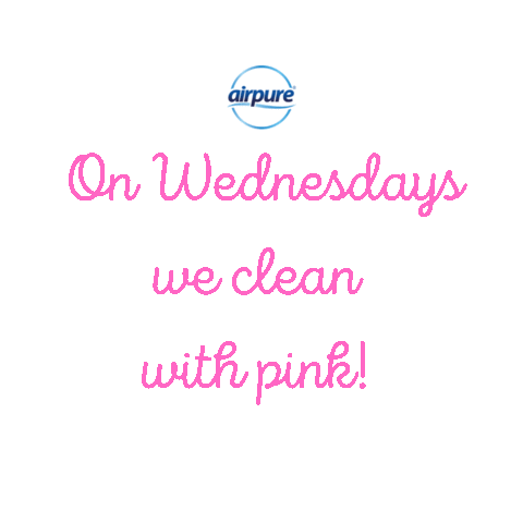 airpureuk pink Cleaning Products pink wednesday on wednesdays we clean with pink Sticker