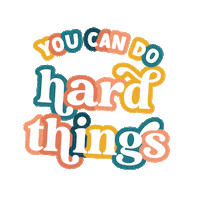 heykerichristine strong do it you got this you can do it Sticker
