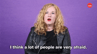 I Think A Lot of People Are Afraid 