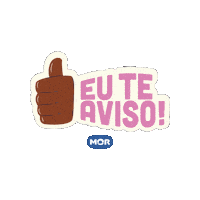 Mor Bons Momentos Ao Seu Lado Sticker by Mor