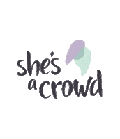 Shesacrowd  Sticker