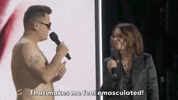 That Makes Me Feel Emasculated!