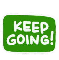 Keep Going Lets Go Sticker by Demic
