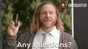 Question Comment GIF by DrSquatch