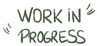 stphaniedefaria work green work in progress stefadey Sticker