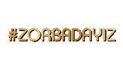 Zorba Sticker by zorbadayiz