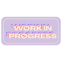 Grinding Work In Progress Sticker by Mossery Stationery