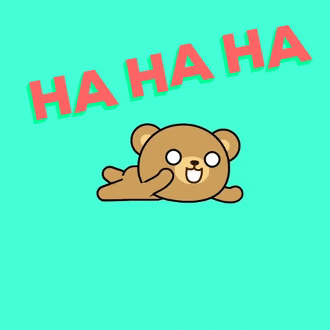 Cartoon gif. A cartoon teddy bear kicks his legs and waves his arms laying on his belly and laughing. Text, "Ha ha ha!"