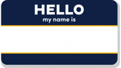 Hello My Name Is Nametag GIF by UNCG
