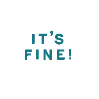 HandLetteringLoft fine im fine its fine everythings fine Sticker