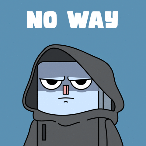 No Way Smh GIF by Nexio