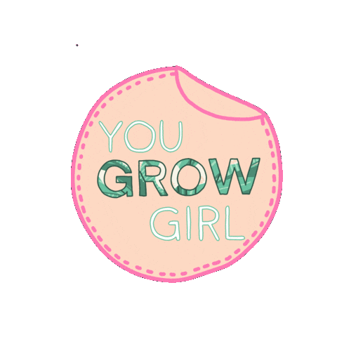 You Grow Girl Stickers - Find & Share on GIPHY