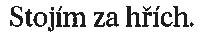 czechdesign czechdesign hrich stojim za hrich Sticker