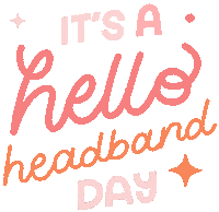 Happy Day Headbands Sticker by Hello Headband