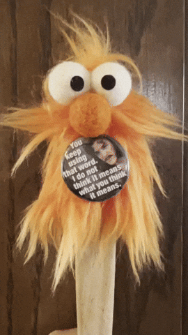 NastySnowflake moron princess bride you keep using that word GIF