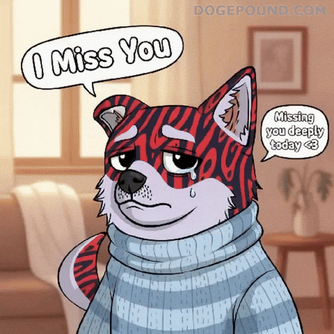 Miss You Love GIF by Doge Pound