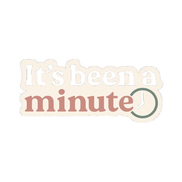 Its Been A Minute Sticker by NZ Collab