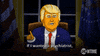 season 2 trump GIF by Our Cartoon President