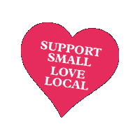 Support Small Love Local Sticker by MuddyStilettos