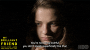 My Brilliant Friend Truth GIF by HBO