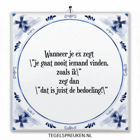 Ex Trots GIF by Tegelspreuken.nl