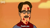 Blood Thank You GIF by Adult Swim