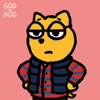 Come On Seriously GIF by God The Dog