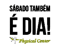 physicalcenter_academia academia treino work out sabado Sticker