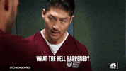 What The Hell Happened GIF by One Chicago